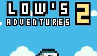 Lows Adventures 2